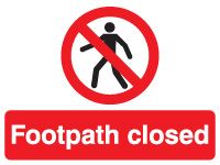 Rigid Footpath closed sign