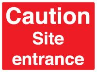 Rigid PVC sign Caution Site entrance