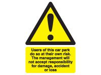 Self adhesive sign 400x300 Users of this car park