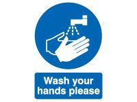 Wash Your Hands Please Safety Signs - 210 x 148mm