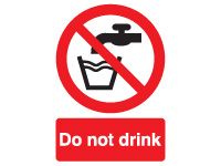 Do Not Drink Prohibition Signs - 100 x 75mm