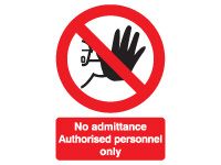 No Admittance Prohibition Signs - 210 x 148mm