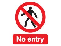No Entry Prohibition Signs - 400 x 300mm