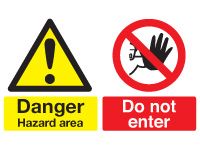 Temporary Danger Hazard area sign